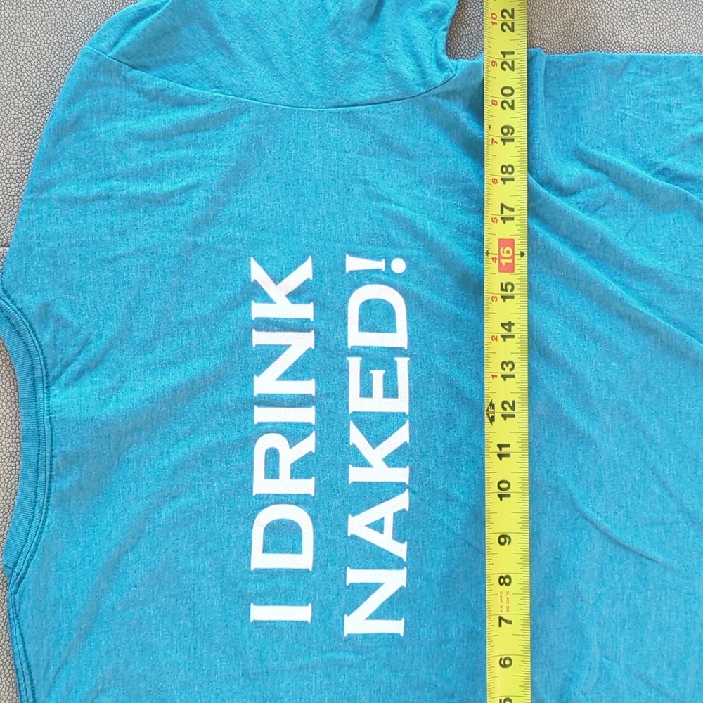 I Drink Naked Tee L Gildan Tee